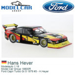 Modelauto 1:18 | Model Car Group 18800R | Ford Capri Turbo Gr.5 1979 #3 - H.Heyer