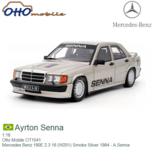 1:18 | Otto Mobile OT1041 | Mercedes Benz 190E 2.3 16 (W201) Smoke Silver 1984 - A.Senna