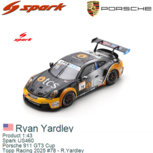 Product 1:43 | Spark US460 | Porsche 911 GT3 Cup | Topp Racing 2025 #78 - R.Yardley