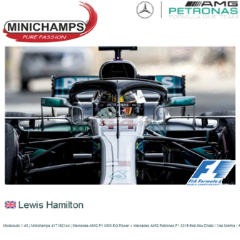 Modelauto 1:43 | Minichamps 417182144 | Mercedes AMG F1 W09 EQ Power + Mercedes AMG Petronas F1 2018 #44 Abu Dhabi / Yas Marina