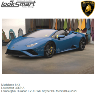 Modelauto 1:43 | Looksmart LS521A | Lamborghini Huracan EVO RWD Spyder Blu Mehit (Blue) 2020