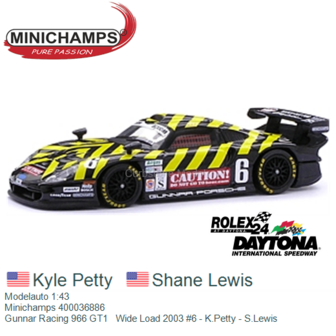 Modelauto 1:43 | Minichamps 400036886 | Gunnar Racing 966 GT1   Wide Load 2003 #6 - K.Petty - S.Lewis