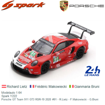 Modelauto 1:64 | Spark Y222 | Porsche GT Team 911 GT3 RSR-19 2020 #91 - R.Lietz - F.Makowiecki - G.Bruni