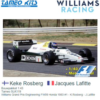 Bouwpakket 1:43 | Tameo SLK119 | Williams Grand Prix Engineering FW09 Honda 1983 #1 - K.Rosberg - J.Lafitte
