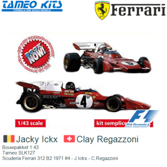 Bouwpakket 1:43 | Tameo SLK127 | Scuderia Ferrari 312 B2 1971 #4 - J.Ickx - C.Regazzoni