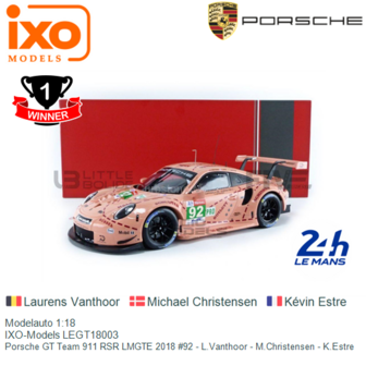 Modelauto 1:18 | IXO-Models LEGT18003 | Porsche GT Team 911 RSR LMGTE 2018 #92 - L.Vanthoor - M.Christensen - K.Estre