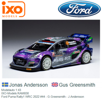 Modelauto 1:43 | IXO-Models RAM830 | Ford Puma Rally1 WRC 2022 #44 - G.Greensmith - J.Andersson