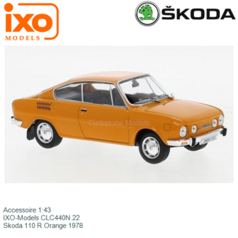 Accessoire 1:43 | IXO-Models CLC440N.22 | Skoda 110 R Orange 1978