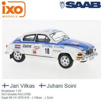 Modelauto 1:43 | IXO-Models RAC378B | Saab 96 V4 1976 #18 - J.Vilkas - J.Soini
