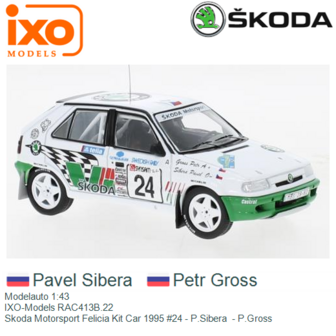 Modelauto 1:43 | IXO-Models RAC413B.22 | Skoda Motorsport Felicia Kit Car 1995 #24 - P.Sibera  - P.Gross
