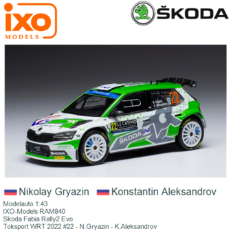 Modelauto 1:43 | IXO-Models RAM840 | Skoda Fabia Rally2 Evo | Toksport WRT 2022 #22 - N.Gryazin - K.Aleksandrov