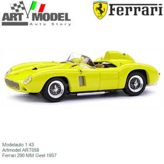 Modelauto 1:43 | Artmodel ART058 | Ferrari 290 MM Geel 1957