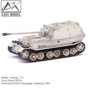 Militair voertuig 1:72 | Easy Model 36224 | Ferdinand 653rd Panzerj&auml;ger Abteilung 1943
