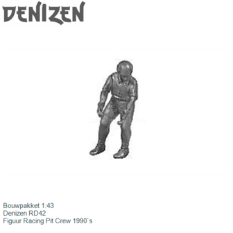 Bouwpakket 1:43 | Denizen RD42 | Figuur Racing Pit Crew 1990`s