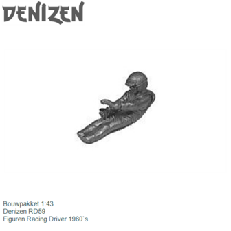 Bouwpakket 1:43 | Denizen RD59 | Figuren Racing Driver 1960`s