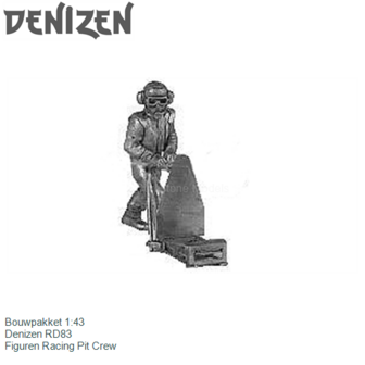 Bouwpakket 1:43 | Denizen RD83 | Figuren Racing Pit Crew