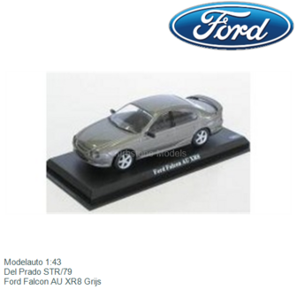 Modelauto 1:43 | Del Prado STR/79 | Ford Falcon AU XR8 Grijs