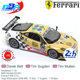 Modelauto 1:43 | BBR Models BG351 | Ferrari F430 GT2 | Virgo Motorsport 2008 #96 - D.Bell - T.Sugden - T.Mullen