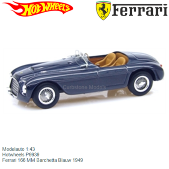 Modelauto 1:43 | Hotwheels P9939 | Ferrari 166 MM Barchetta Blauw 1949