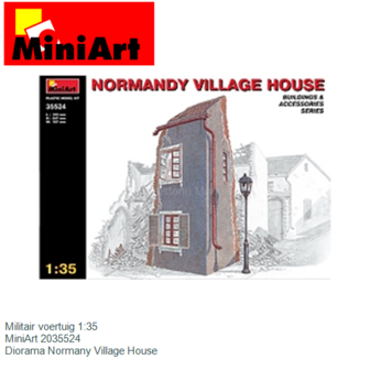 Militair voertuig 1:35 | MiniArt 2035524 | Diorama Normany Village House