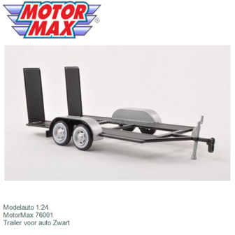 Modelauto 1:24 | MotorMax 76001 | Trailer voor auto Zwart