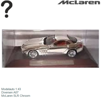 Modelauto 1:43 | Diversen A07 | McLaren SLR Chroom