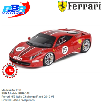 Modelauto 1:43 | BBR Models BBRC48 | Ferrari 458 Italia Challenge Rood 2010 #5