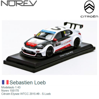 Modelauto 1:43 | Norev 155170 | Citro&euml;n Elysee WTCC 2015 #9 - S.Loeb