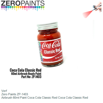 Verf  | Zero Paints ZP-1403 | Airbrush 60ml Paint Coca Cola Classic Red Coca Cola Classic Red