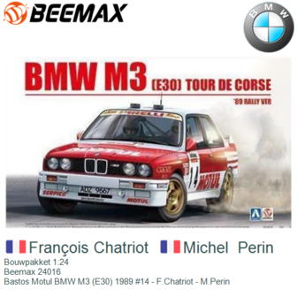 Bouwpakket 1:24 | Beemax 24016 | Bastos Motul BMW M3 (E30) 1989 #14 - F.Chatriot - M.Perin
