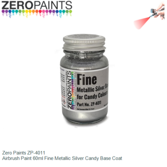  | Zero Paints ZP-4011 | Airbrush Paint 60ml Fine Metallic Silver Candy Base Coat