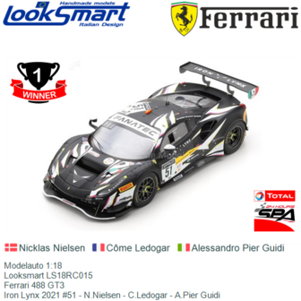 Modelauto 1:18 | Looksmart LS18RC015 | Ferrari 488 GT3 | Iron Lynx 2021 #51 - N.Nielsen - C.Ledogar - A.Pier Guidi