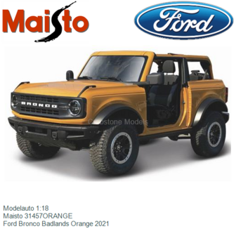 Modelauto 1:18 | Maisto 31457ORANGE | Ford Bronco Badlands Orange 2021