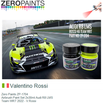  | Zero Paints ZP-1704 | Airbrush Paint Set 2x30ml Audi R8 LMS | Team WRT 2022 - V.Rossi
