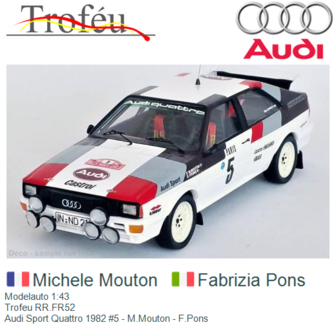 Modelauto 1:43 | Trofeu RR.FR52 | Audi Sport Quattro 1982 #5 - M.Mouton - F.Pons