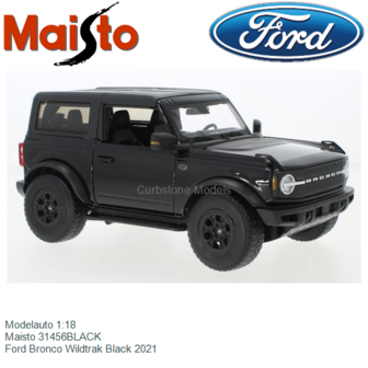 Modelauto 1:18 | Maisto 31456BLACK | Ford Bronco Wildtrak Black 2021