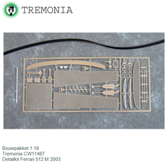 Bouwpakket 1:18 | Tremonia CW11487 | Detailkit Ferrari 512 M 2003