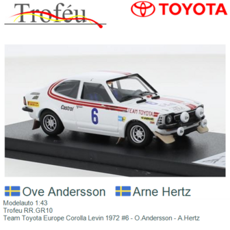 Modelauto 1:43 | Trofeu RR.GR10 | Team Toyota Europe Corolla Levin 1972 #6 - O.Andersson - A.Hertz