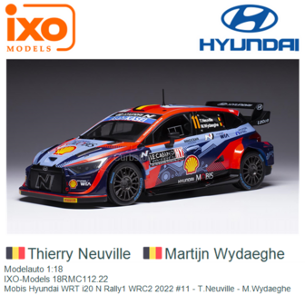 Modelauto 1:18 | IXO-Models 18RMC112.22 | Mobis Hyundai WRT i20 N Rally1 WRC2 2022 #11 - T.Neuville - M.Wydaeghe