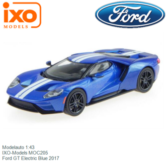 Modelauto 1:43 | IXO-Models MOC205 | Ford GT Electric Blue 2017