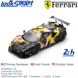 Modelauto 1:43 | Looksmart LSLM128 | Ferrari 488 GTE EVO | JMW Motorsport 2021 #66 - T.Neubauer - J.Fannin - R.Sales