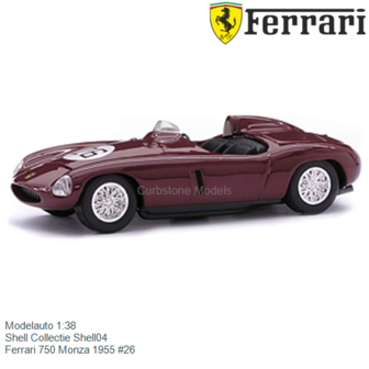 Modelauto 1:38 | Shell Collectie Shell04 | Ferrari 750 Monza 1955 #26
