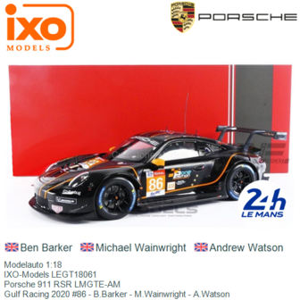 Modelauto 1:18 | IXO-Models LEGT18061 | Porsche 911 RSR LMGTE-AM | Gulf Racing 2020 #86 - B.Barker - M.Wainwright - A.Watson