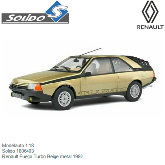 Modelauto 1:18 | Solido 1806403 | Renault Fuego Turbo Beige metal 1980