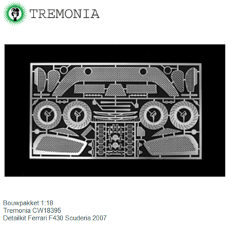 Bouwpakket 1:18 | Tremonia CW18395 | Detailkit Ferrari F430 Scuderia 2007