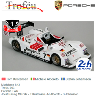 Modelauto 1:43 | Trofeu 903 | Porsche TWR | Joest Racing 1997 #7 - T.Kristensen - M.Alboreto - S.Johansson