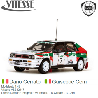 Modelauto 1:43 | Vitesse VSS42417 | Lancia Delta HF Integrale 16V 1988 #7 - D.Cerrato - G.Cerri