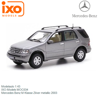 Modelauto 1:43 | IXO-Models MOC034 | Mercedes Benz M Klasse Zilver metallic 2003