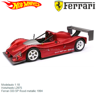 Modelauto 1:18 | Hotwheels L2975 | Ferrari 333 SP Rood metallic 1994