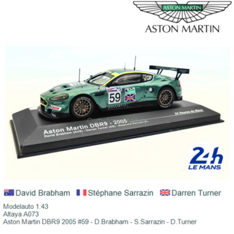 Modelauto 1:43 | Altaya A073 | Aston Martin DBR9 2005 #59 - D.Brabham - S.Sarrazin - D.Turner